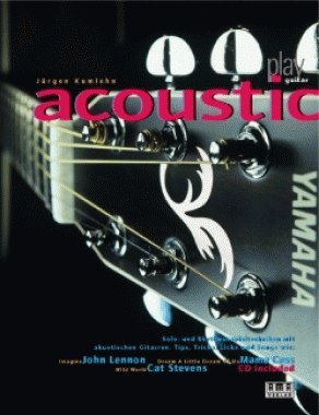 Beispielbild fr Play Acoustic Guitar. Gitarre zum Verkauf von Versandantiquariat Felix Mcke