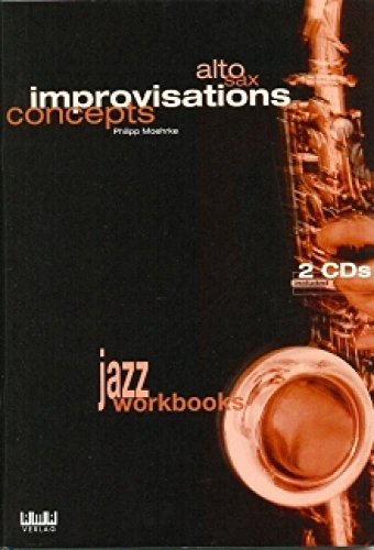 Beispielbild fr Alto Sax - Improvisations Concepts zum Verkauf von medimops