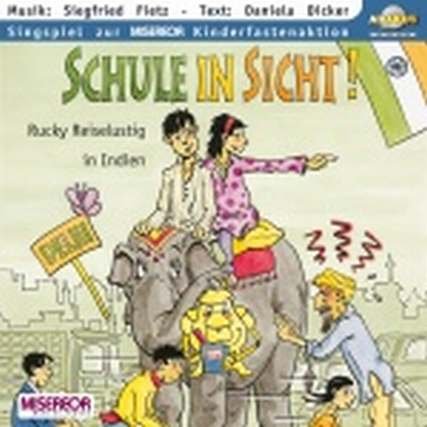 Stock image for Schule in Sicht (CD) Rucky Reiselustig in Indien for sale by medimops