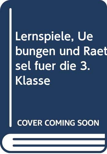 Beispielbild fr Lernspiele, bungen und Rtsel fr die 3. Klasse zum Verkauf von medimops