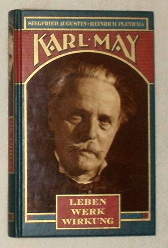 Beispielbild fr Karl May - Leben, Werk, Wirkung zum Verkauf von medimops