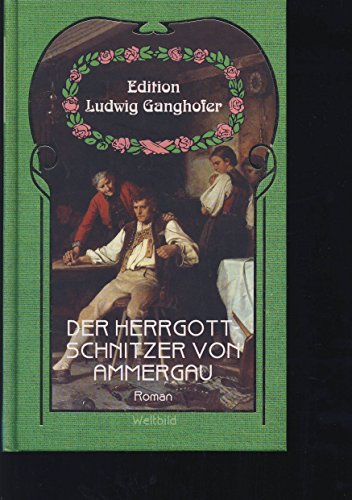 Beispielbild fr Der Herrgott-Schnitzer von Ammergau zum Verkauf von Leserstrahl  (Preise inkl. MwSt.)