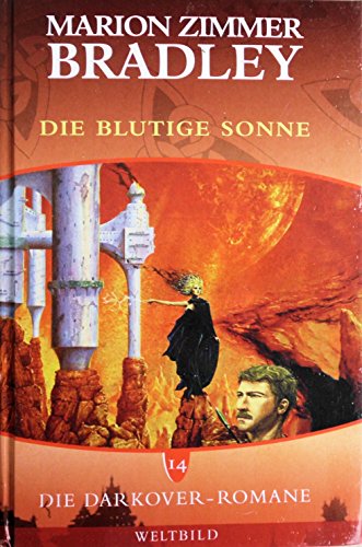 Beispielbild fr Die Darkover-Romane 14: Die blutige Sonne zum Verkauf von medimops