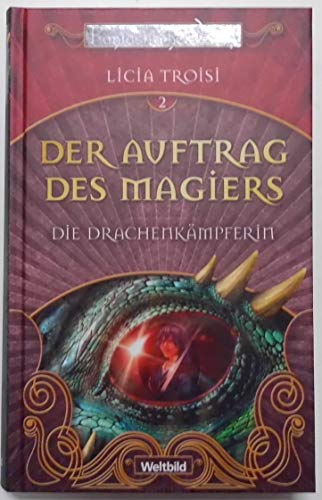 Beispielbild fr Die Drachenkmpferin - Der Auftrag des Magiers (2) zum Verkauf von medimops