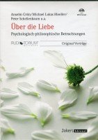 Stock image for ber die Liebe - Psychologisch-philosophische Betrachtungen - Original-Vortrge - CD im mp3-format ( ca. 5 Std. Laufzeit ) for sale by medimops