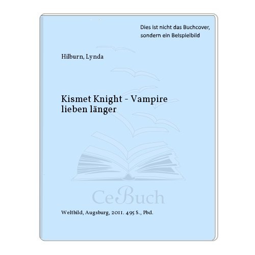 Beispielbild fr Kismet Knight - Vampire lieben lnger zum Verkauf von medimops