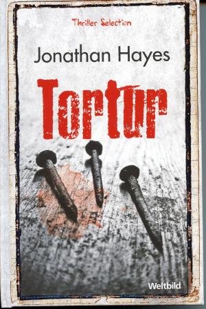 Beispielbild fr TORTUR (Thriller Selection) zum Verkauf von medimops