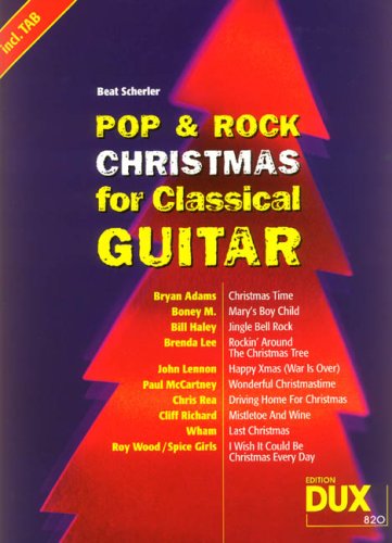 Beispielbild fr Pop & Rock Christmas For Classical Guitar zum Verkauf von medimops