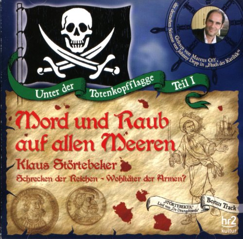 4035714000509: Mord und Raub auf allen Meeren - Klaus Strtebeker, unter der Totenkopfflagge - Hrbuch CD