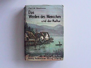 Stock image for Das Werden des Menschen und der Kultur for sale by Versandantiquariat Felix Mcke