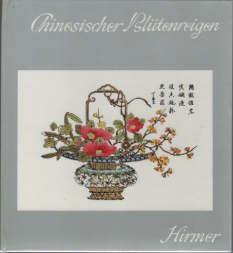 Beispielbild für Chinesischer Blütenreigen zum Verkauf von Versandantiquariat Felix Mücke