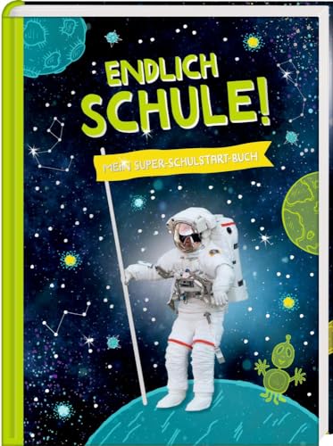 Beispielbild fr Kleines Geschenkbuch - Cosmic School - Endlich Schule! (Astronauten): Mein Super-Schulstart-Buch zum Verkauf von medimops