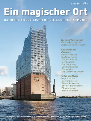 Imagen de archivo de Ein magischer Ort: Hamburg freut sich auf die Elbphilharmonie a la venta por medimops