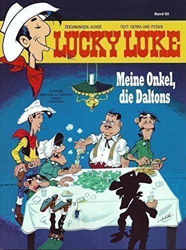 Beispielbild fr Lucky Luke Band 93 "Meine Onkel, die Daltons" - Softcover-Ausgabe zum Verkauf von medimops