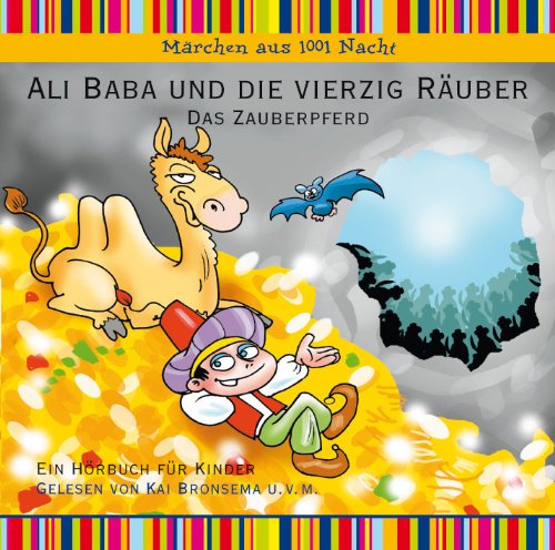 Beispielbild fr Ali Baba und die vierzig Ruber, Das Zauberpferd, Hrbuch fr Kinder zum Verkauf von medimops
