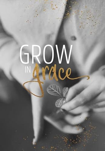 Beispielbild fr Notizbuch "Grow in Grace" (Grace & Hope) zum Verkauf von medimops