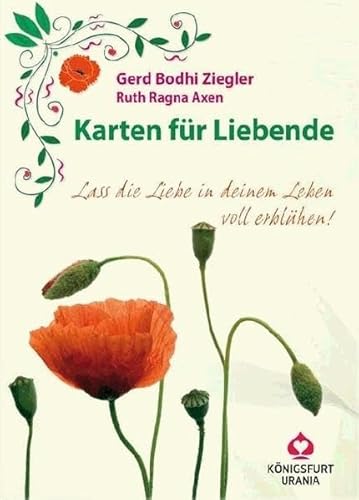 Stock image for Karten fr Liebende: Lass die Liebe in deinem Leben voll erblhen. Kartenset mit 60 Inspirations- und 12 Anleitungskarten for sale by medimops