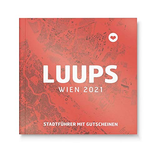 Beispielbild fr LUUPS Wien 2021: Stadtfhrer mit Gutscheinen zum Verkauf von medimops