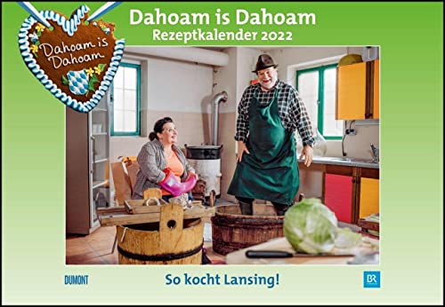 Beispielbild fr Dahoam is Dahoam 2022 - Broschrenkalender - Wandkalender - mit Jahresplaner - Format 42 x 29 cm zum Verkauf von medimops