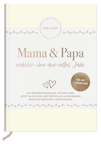 4251693902850: Mama und Papa erzhlen ber dein erstes Jahr: Erinnerungsbuch fr Babys erstes Jahr - Haltet die schnsten Momente fest | Das perfekte Geschenk fr werdende Eltern