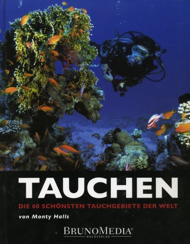 Stock image for TAUCHEN - Die 60 schnsten Tauchgebiete der Welt for sale by medimops