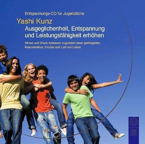 4260132380128: Entspannungs-CD fr Jugendliche: Ausgeglichenheit, Entspannung und Leistungsfhigkeit erhhen: Stress und Druck loslassen zugunsten einer gesteigerten Konzentration, Freude und Lust am Leben