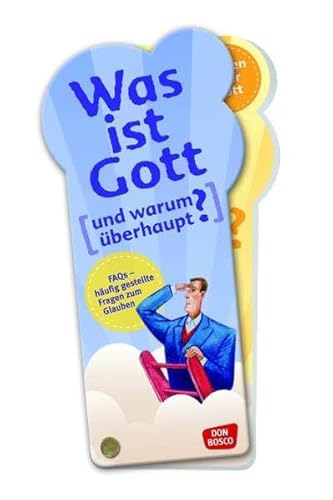 Stock image for Was ist Gott und warum berhaupt? - FAQs - Hufig gestellte Fragen zum Glauben: FAQs - Hufig gestellte Fragen zum Glauben. Farbig gestalteter Fcher . beidseitig bedruckt, mit Niete fixiert for sale by medimops