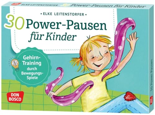 Beispielbild fr 30 Power-Pausen fr Kinder: Gehirn-Training durch Bewegungsspiele (Krperarbeit und innere Balance) zum Verkauf von medimops