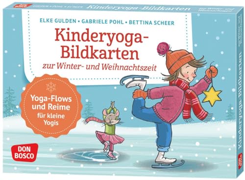 Beispielbild fr Kinderyoga-Bildkarten zur Winter- und Weihnachtszeit. Yoga-Flows und Reime fr kleine Yogis (Krperarbeit und innere Balance. 30 Ideen auf Bildkarten) zum Verkauf von medimops