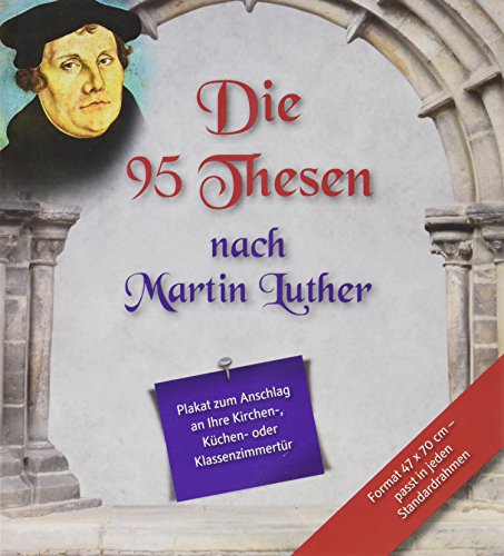 4260240876063: Die 95 Thesen nach Martin Luther