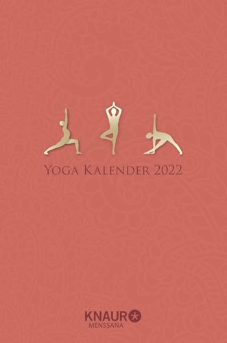 Stock image for Yoga Kalender 2022: Tageskal. mit Yoga-bungen fr jeden Tag & zahlreichen Zitaten als Wochenimpulse, viel Platz fr Notizen & Ferientermine, u. Leseband, 10,00 x 15,00 cm for sale by medimops