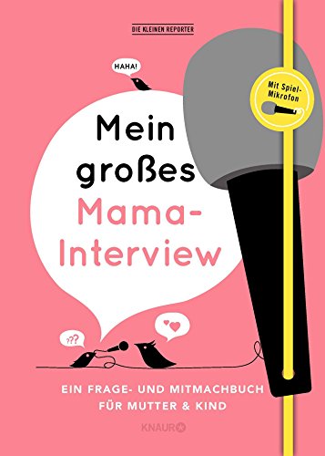 Imagen de archivo de Mein groes Mama-Interview: Ein Frage- und Mitmachbuch fr Mutter und Kind a la venta por medimops
