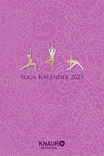 Stock image for Yoga Kalender 2023: Taschenkalender mit Yoga-bungen fr jeden Tag & zahlreichen Zitaten als Wochenimpulse, viel Platz fr Notizen & Ferientermine, u. Leseband for sale by medimops