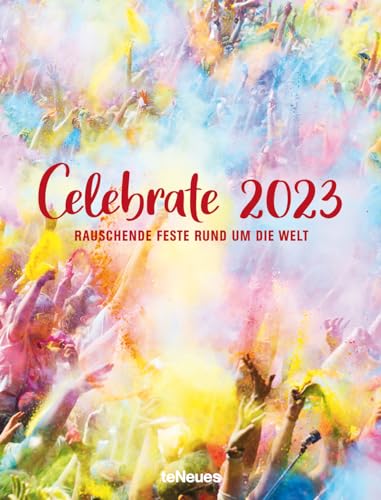 Stock image for Celebrate! Kalender 2023 for sale by medimops