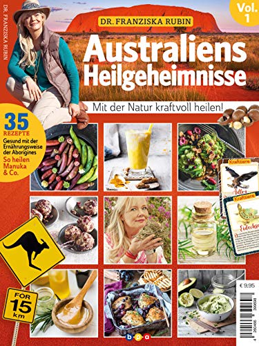 Stock image for Dr. Franziska Rubin: Australiens Heilgeheimnisse Vol. 1 - Mit der Natur kraftvoll heilen! for sale by medimops