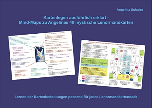 Beispielbild fr Kartenlegen ausfrhlich erklrt - Mind-Maps zu Angelinas 40 mystische Lenormandkarten zum Verkauf von Blackwell's