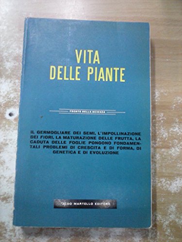 Stock image for VITA DELLE PIANTE FRONTE DELLA SCIENZA for sale by Librightbooks