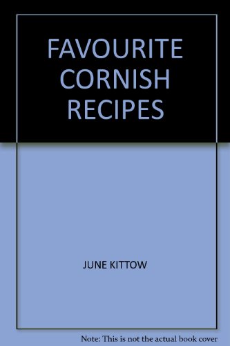 Stock image for FAVOURITE CORNISH RECIPES for sale by Reuseabook
