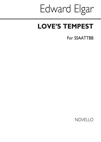 Beispielbild fr Edward Elgar: Love'S Tempest for Double Choir Chant zum Verkauf von medimops