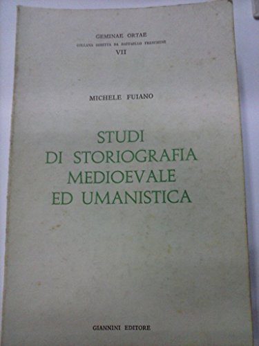 Stock image for STUDI DI STORIOGRAFIA MEDIOEVALE ED UMANISTICA for sale by Librightbooks