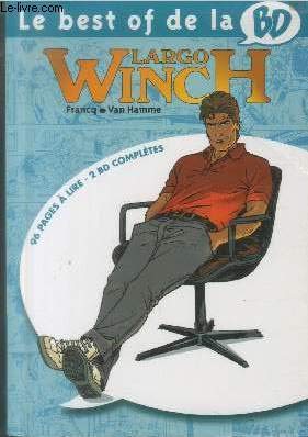 Beispielbild fr Le best of de la BD, n 6 : Largo Winch - L'hritier, Le groupe W zum Verkauf von Ammareal