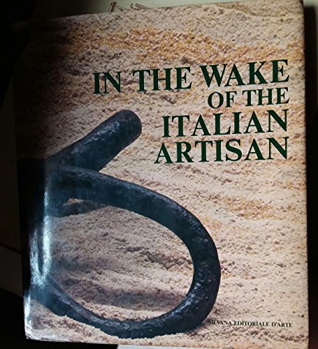 6094049467416: In the wake of the Italian artisan