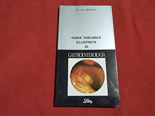 Stock image for GUIDA TASCABILE ILLUSTRATA DI GASTROENTEROLOGIA for sale by Librightbooks