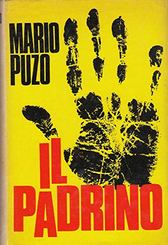 Imagen de archivo de Puzo M. - IL PADRINO, ROMANZO. TRADUZIONE DI MERCEDES GIARDINI. a la venta por Ammareal