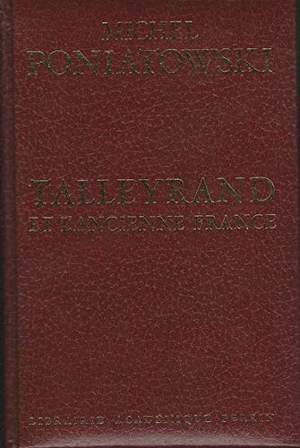 7438630888942: TALLEYRAND ET L'ANCIENNE FRANCE