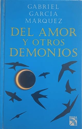 Beispielbild fr Del Amor Y Otros Demonios zum Verkauf von Better World Books