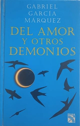 Stock image for Del Amor Y Otros Demonios for sale by Better World Books