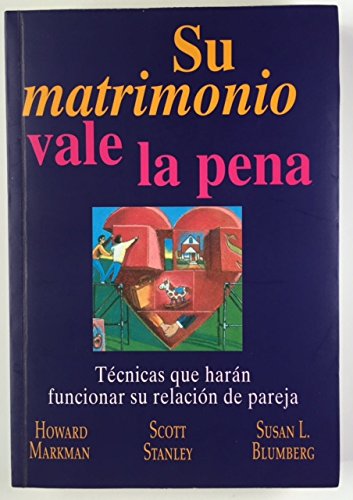Imagen de archivo de Su Matrimonio Vale La Pena a la venta por Better World Books