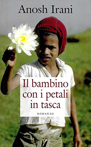 Imagen de archivo de Il bambino con i petali in tasca a la venta por Libreria Oltre il Catalogo