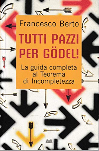 Stock image for TUTTI PAZZI PER GODEL for sale by Librightbooks